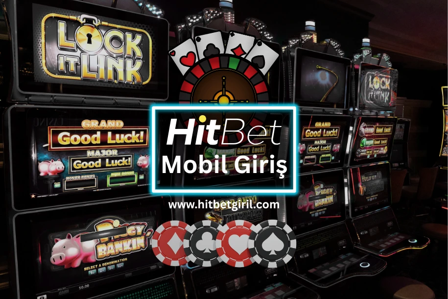 hitbet mobil giriş faydaları